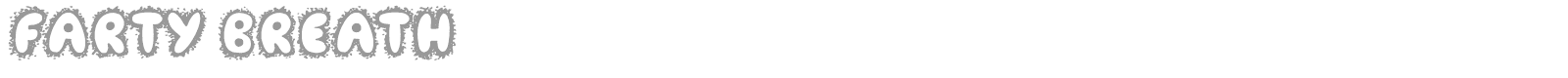 Farty Breath font preview